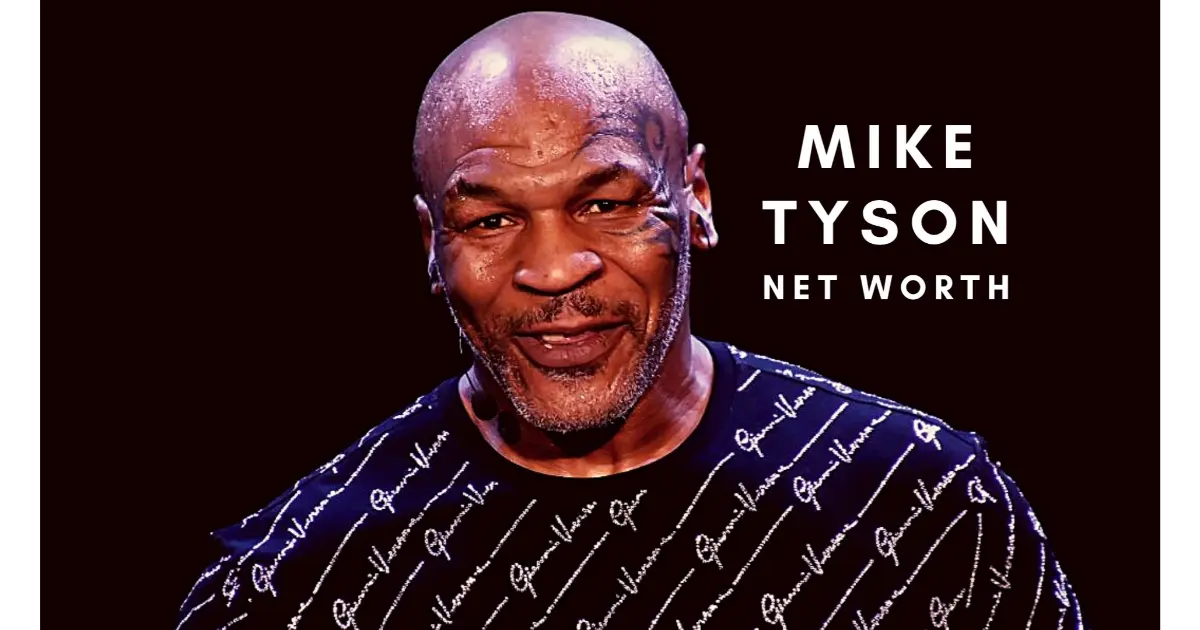 Mike Tyson Net Worth