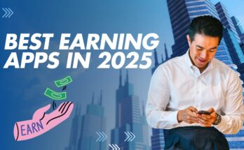 Best Earning Apps In 2025