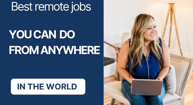 Best Remote Jobs You Can Do From Anywhere in 2025